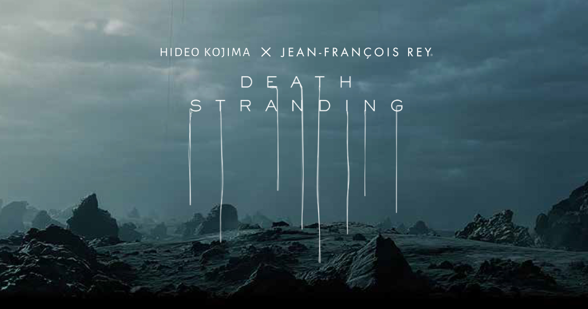 J.F.REY × HIDEO KOJIMA 「DETH STRANDING」